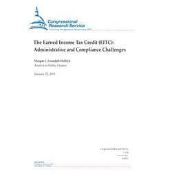 Congressional Research Service The Earned Income Tax Credit (EITC): Administrative and Compliance Challenges (CRS Reports)