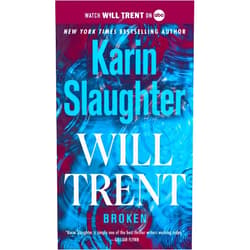 Karin Slaughter Broken: A Novel (Will Trent Book 4)