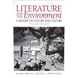 By unknown author (Author) Literature and the Environment A Reader on Nature and Culture [2nd Edition] by Anderson, Lorraine, Slovic, Scott P., O'Grady, John P [Longman,2012] [Paperback] 2ND EDITION