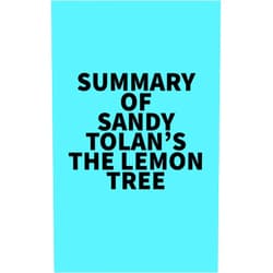 By   Everest Media (Author) Format: Kindle Edition Summary of Sandy Tolan's The Lemon Tree