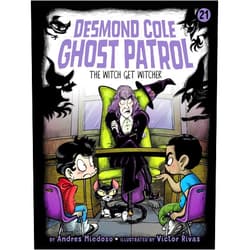 Andres Miedoso,Victor Rivas The Witch Get Witcher (21) (Desmond Cole Ghost Patrol)