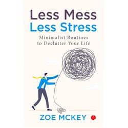 Zoe McKey Less Mess Less Stress