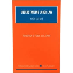 Roderick O. Ford Understanding Labor Law: First Edition