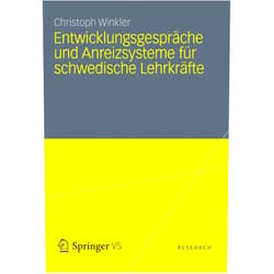 German Edition by Christoph Winkler (Author) Format: Kindle Edition Entwicklungsgespräche und Anreizsysteme für schwedische Lehrkräfte: Instrumente des schulischen Personalmanagements vor dem Hintergrund des neuen Steuerungsmodells (German Edition)