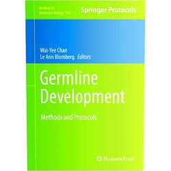 Wai-Yee Chan,Le Ann Blomberg Germline Development: Methods and Protocols (Methods in Molecular Biology, Vol. 825)