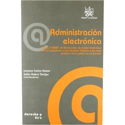Spanish Edition by Lorenzo Cotino Hueso (Author), Julián Valero Torrijos (Author), Marcelo Bauzá Reilly (Author), J. Ignacio Criado Grande (Author), Miguel Presno Linera (Author), María de Miguel Molina (Author), Alicia Hinarejos Parga (Author), José Luis Blasco Díaz (Author), Ana Aba Catoira (Author), Juan Carlos López López (Author), José Julio Fernández (Author), Vice (Author) & 9 more Administración electrónica (Spanish Edition)