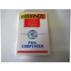 By Phil Carpenter (Author) Ebrands: Building an Internet Business at Breakneck Speed