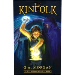 G. A. Morgan The Kinfolk (The five stones trilogy, 3)