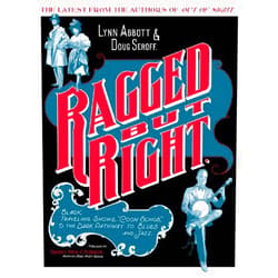 By Lynn Abbott (Author), Doug Seroff (Author) Format: Kindle Edition Ragged but Right: Black Traveling Shows, 