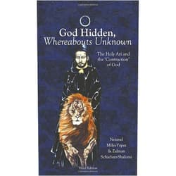 Netanel Miles-Yépez,Zalman Schachter-Shalomi God Hidden, Whereabouts Unknown