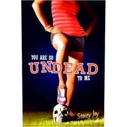 By Stacey Jay (Author) You Are So Undead to Me (Megan Berry: Zombie Settler)
