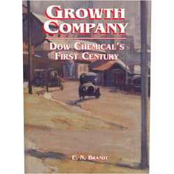 E. N. Brandt Growth Company: Dow Chemical's First Century