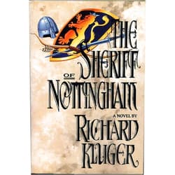 By Richard Kluger (Author) The Sheriff of Nottingham
