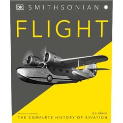 R.G. Grant Flight: The Complete History of Aviation (DK Definitive Visual Histories)