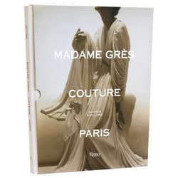 Olivier Saillard,ANNE GRAIRE Madame Grès Couture Paris