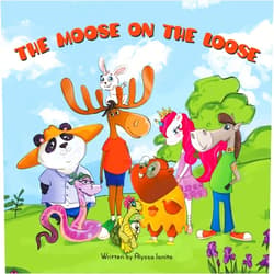 Alyssa Ionita The Moose on the Loose