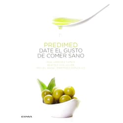 Spanish Edition by MIGUEL ANGEL MARTINEZ GONZALEZ (Author), ANA SANCHEZ TAINTA (Author), BEATRIZ SAN JULIAN ARANGUREN (Author) & 1 more PREDIMED. DATE EL GUSTO DE COMER SANO