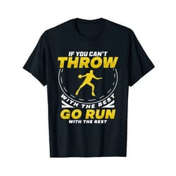 Discus Thrower Gift For Men Track And Field Throw With The Best Discus Thrower Tack And Field Discus T-Shirt