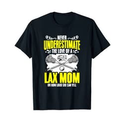 Lacrosse Fan Lax Player Goalie Love Of A Lax Mom Game Lacrosse Mom Lacrosse Player T-Shirt