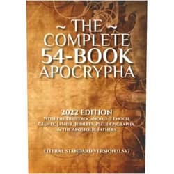 Covenant Press, Covenant Christian Coalition The Complete 54-Book Apocrypha: 2022 Edition With the Deuterocanon, 1-3 Enoch, Giants, Jasher, Jubilees, Pseudepigrapha, & the Apostolic Fathers