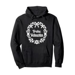 Frohe Weihnachten German Christmas Deutsch Style Frohe Weihnachten German Merry Christmas Greeting Wreath Pullover Hoodie