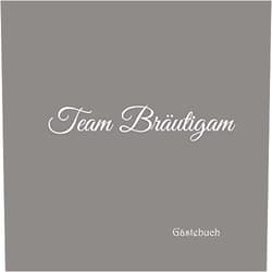 Gliviu Bucher Team Bräutigam Gästebuch: Gästebuch Team Bräutigam für Junggesellinnen-Abschied JGA Party Hochzeit mit 100 weiße Seiten blanko deko ... jga Team Bräutigam Party) (German Edition)