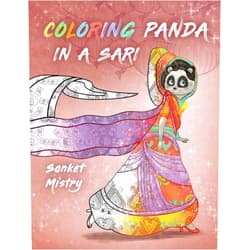 Sanket Mistry Coloring Panda in a Sari: Adult Coloring Book