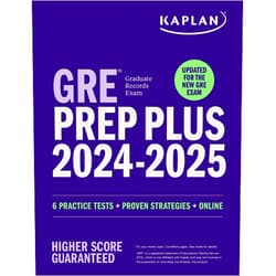 By Kaplan Test Prep (Author) GRE Prep Plus 2024-2025: Your Ultimate Guide to GRE Success (Kaplan Test Prep)