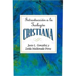 Spanish Edition by Justo L Gonzalez (Author), Zaida Maldonado Perez (Author) Introduccion a la Teologia Cristiana