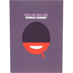 Douglas Kearney Mess And Mess And