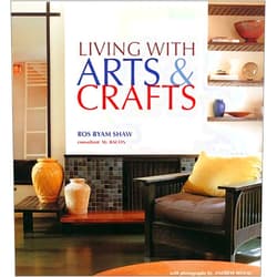 Ros Byam Shaw,Andrew Wood Living With Arts & Crafts
