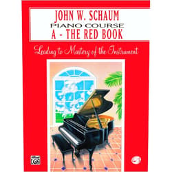 John W. Schaum Piano Course: A -- The Red Book
