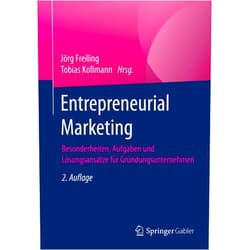 German Edition by Jörg Freiling (Editor), Tobias Kollmann (Editor) Entrepreneurial Marketing: Besonderheiten, Aufgaben und Lösungsansätze für Gründungsunternehmen (German Edition)