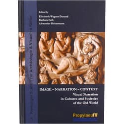 German Edition by unknown author (Author) Image - Narration - Context: Visual Narration in Cultures and Societies of the Old World