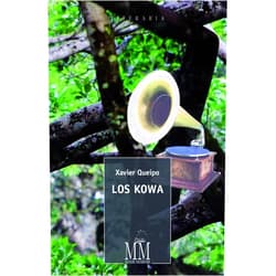 Spanish Edition by Xavier Queipo (Author), María del Carmen Alonso Seisdedos (Translator) Los kowa