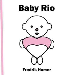 Fredrik Hamer Baby Rio (Icelandic Edition)