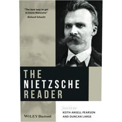 By Keith Ansell-Pearson (Editor), Duncan Large (Editor) The Nietzsche Reader (Wiley Blackwell Readers)