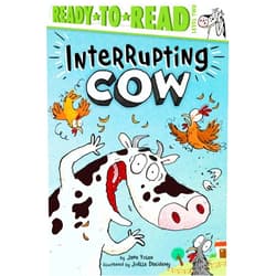 Jane Yolen,Joëlle Dreidemy Interrupting Cow: Ready-to-Read Level 2
