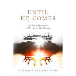 Amir Tsarfati,Barry Stagner Until He Comes: 365 Daily Devotions as We Await His Return