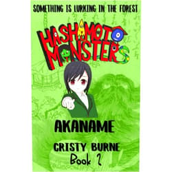 Cristy Burne Hashimoto Monsters Book 2: Akaname