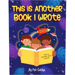 Pat Goldys This is Another Book I Wrote