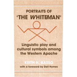 By Keith H. Basso (Author), Dell Hymes (Foreword) Portraits of 