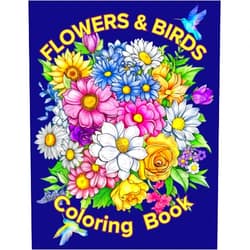 Lily William FLOWERS & BIRDS COLORING BOOK: BEAUTIFUL BLUE INK DRAWINGS: Relaxing, Mindfulness & Creativity Activity