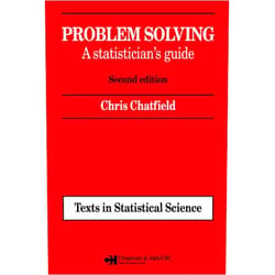 Chris Chatfield Problem Solving (Chapman & Hall/CRC Texts in Statistical Science)