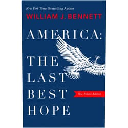 By William J. Bennett (Author) Format: Kindle Edition America–The Last Best Hope (One-Volume Edition): Explore the Discovery of the New World, the Revolutionary War, the Civil War, World War I, the Great Depression, ... the Rise of Radical Islam, and more.