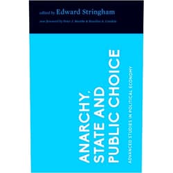 By Edward Stringham (Author), Peter J. Boettke (Foreword), Rosolino A. Candela (Foreword), Winston Bush (Contributor), Jason Osborne (Contributor), Gordon Tullock (Contributor), Christopher J. Coyne (Contributor), J. Patrick Gunning (Contributor), Peter T. Leeson (Contributor), James M. Buchanan (Contributor) & 7 more Anarchy, State and Public Choice