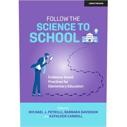 By Barbara Davidson (Author), Kathleen Carroll (Author), Michael J. Petrilli (Author) & 0 more Format: Kindle Edition Follow the Science to School: Evidence-based Practices for Elementary Education