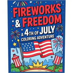 By Becky Lewis (Author) Fireworks & Freedom: A 4th of July Coloring Adventure