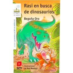 Spanish Edition by Begoña Oro Pradera (Author), Dani (Daniel Montero Coira) (Illustrator) La pandilla de la ardilla 25. Rasi en busca de dinosaurios