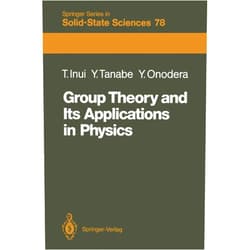 Teturo Inui,Yukito Tanabe,Yositaka Onodera Group Theory and Its Applications in Physics (Springer Series in Solid-State Sciences)
